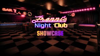 Frenni's Nightclub (Map Showcase) PART 1
