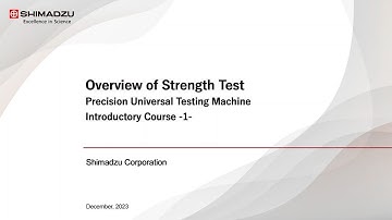 Precision Universal Testing Machine Introductory Course (1) Overview of Strength Test