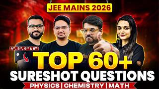 🔥60+ SUERSHOT QUESTIONS | Maths | Physics | Chemistry | JEE Mains 2026 @VedantuMath Wealth