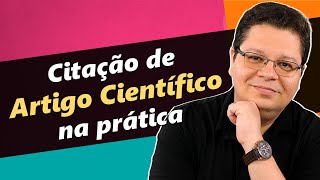 Como fazer citação de artigo científico e a Referencia Bibliográfica | André Fontenelle