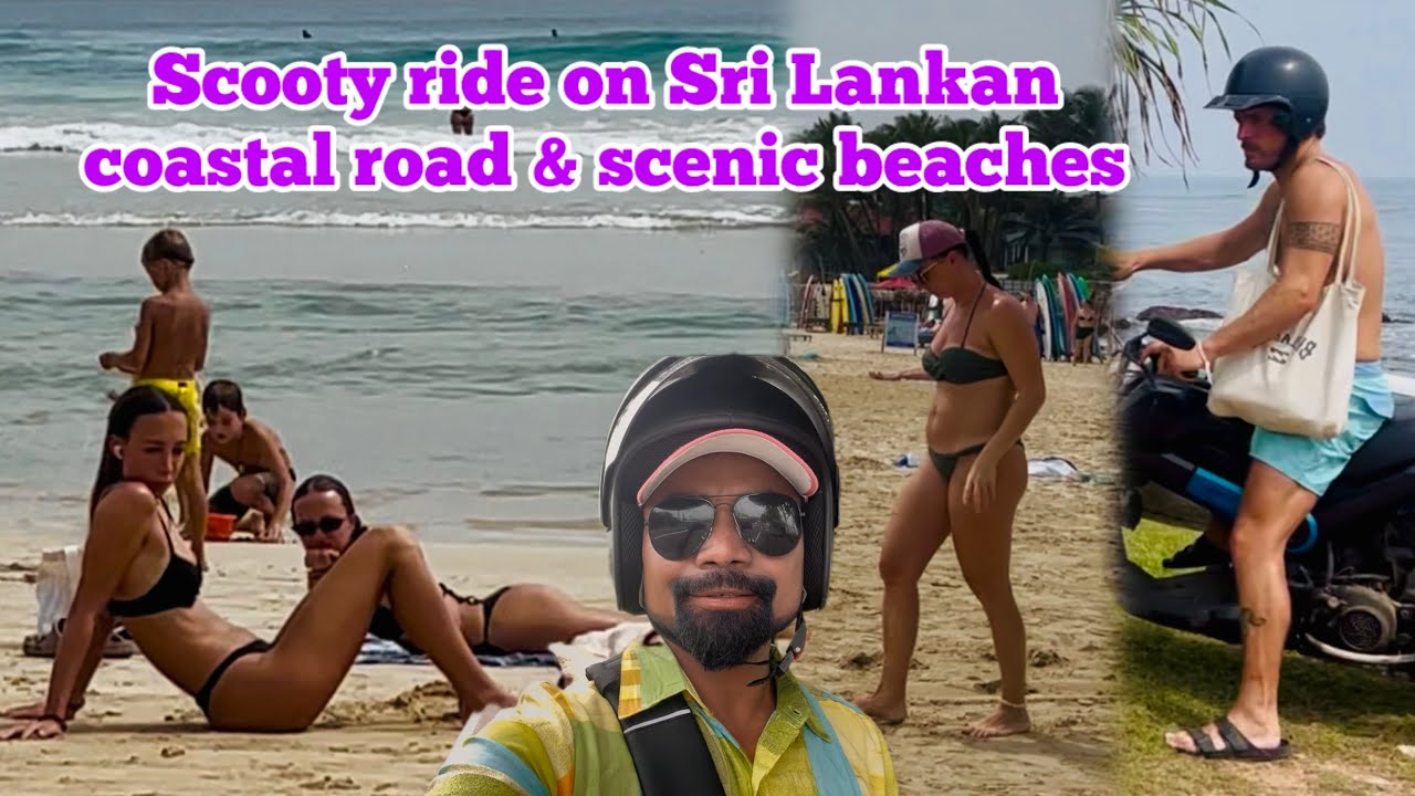 Sri Lanka-ni Sagal rikamjoljol Scooty sale rorame an.sengbegipa Ahangama aro Ashen beach-o roa