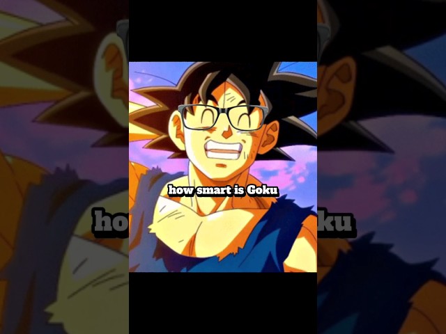 How Smart Is Goku In Dragon Ball Super?#shorts #dragonball #fyp class=