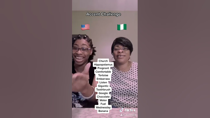 Accent Challenge. Nigeria 🇳🇬 vs America 🇺🇸