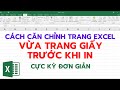 Cch cn chnh trang excel trc khi in