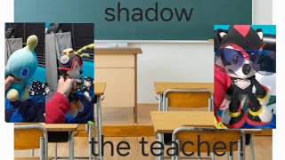 Shadow the teacher-super sonic plush show 
