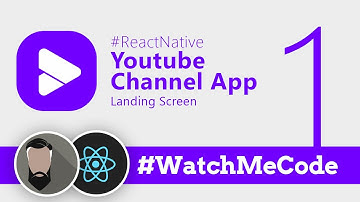#ReactNative Youtube Channel App - Part 1