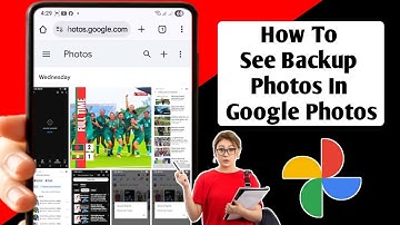 How To See Backup Photos In Google Photos 2025