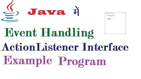 Event Handling Action Listener Example Program in Java (हिंदी में)