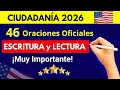 [2026] 46 Oraciones Oficiales de Lectura y Escritura para la Entrevista de Ciudadanía Estadounidense