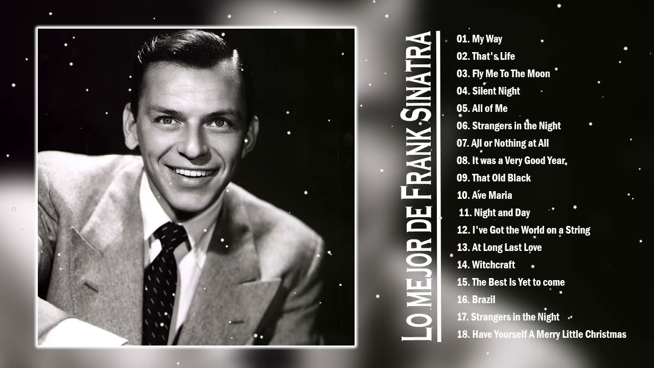 Lo mejor de Frank Sinatra 😱 Grandes éxitos de Frank Sinatra 2021 😱  Colección Frank Sinatra - YouTube
