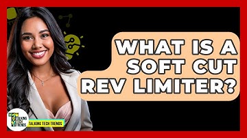 What Is A Soft Cut Rev Limiter? - Talking Tech Trends