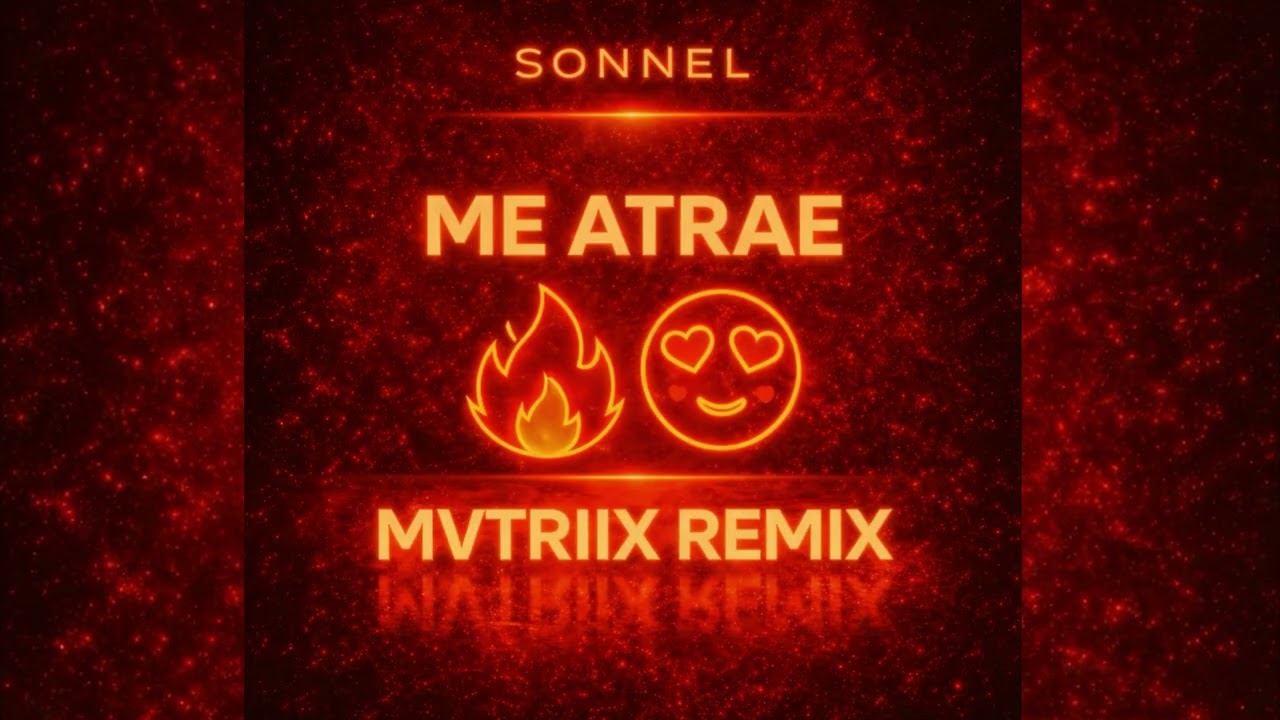 Watch Sonnel Me Atrae (MVTRIIX REMIX) #latinamusic #newmusic Spanish Song on YouTube Watch Sonnel Me Atrae (MVTRIIX REMIX) #latinamusic #newmusic Spanish Song on YouTube