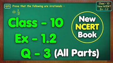 Class 10 Ex-1.2 Q-3 Maths Chapter1 Real Numbers 2024-25 CBSE New NCERT Book Syllabus Green Board Mkr