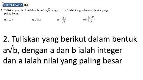 Latihan Intensif 4.2 No 2 | Bab 4 Indeks, Surd dan Logaritma | 4.2 Hukum Surd | Add Maths Form 4