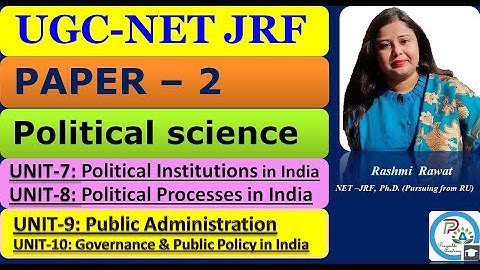 NTA UGC NET || PAPER 2 POLITICAL SCIENCE SYLLABUS UNIT 7,8,9,10
