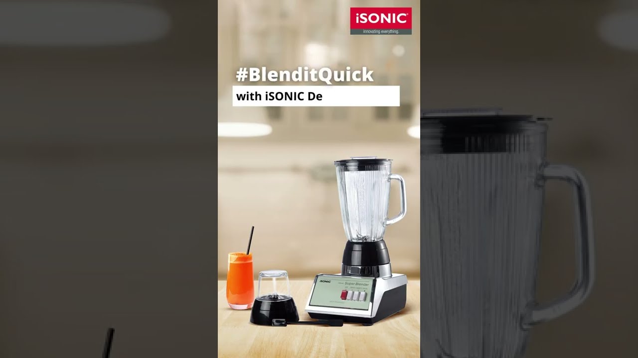 Blend It Quickly with iSONIC Deluxe Blender