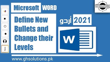 Define New Bullets and Change their Levels in MS Word || by GH Solutions in Urdu 2021