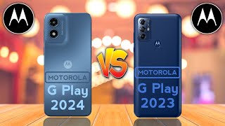 Motorola G Play 2023 4G Vs Motorola G Play 2024 4G