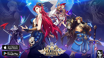 Mythic Heroes - Official Launch Gameplay Android APK iOS