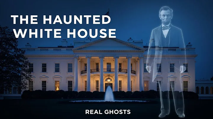 Haunted White House Real Ghost Stories - They Don’t Tell Tourists