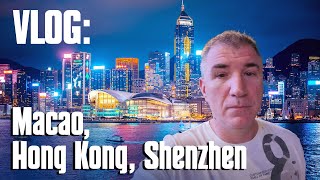 VLOG: Macao, Hong Kong, Shenzhen - fantastična sedmica na dalekom istoku