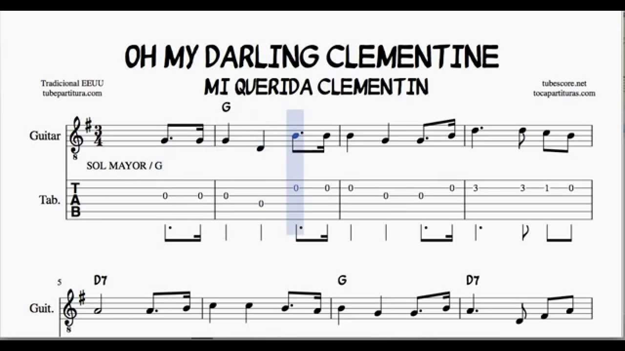 Mi Querida Clementine Tablatura Y Partitura Del Punteo En Sol Mayor Con Acordes Oh My Darling Youtube