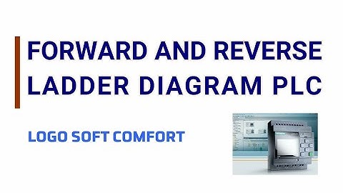 Siemens logo PLC programming,  Reverse Forward by Siemens LOGO PLC, PLC Tutorials.