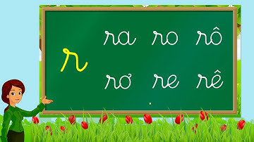 Thanh nấm - Học chữ cái tiếng việt mới nhất, học đánh vần và ghép vần với chữ r (a, o, ô, e, ê, u)