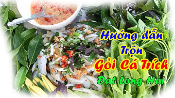 Hướng dẫn trộn gỏi cá trích Đạt Long Hair