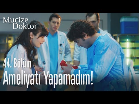 Ameliyatı yapamadım! - Mucize Doktor 44. Bölüm