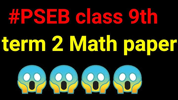 #PSEB  class 9th term -2  Math March 2022 paper / real paper😱😱