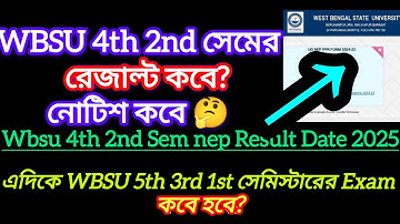 Wbsu 4th sem result date 2025 || 2nd sem result date 2025 NEP || wbsu 5th 3rd 1st semester exam 2026