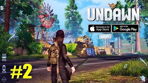 Undawn - Gameplay Walkthrough Part 1 Tutorial Chapter 1 & 2 Global Release (iOS, Android)