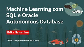 Machine Learning with SQL and Oracle Autonomous Database