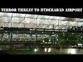 Hyderabad International Airport High Alert