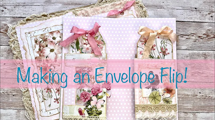 Let's Make Envelope Flips!