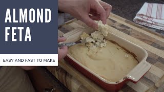 HOW TO MAKE ALMOND FETA | Easy to make!