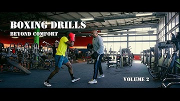 Boxing Drills — Beyond Comfort Vol. 2