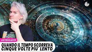 Quando Il TEMPO scorreva 5 VOLTE PIU' LENTO (miliardi di anni fa)