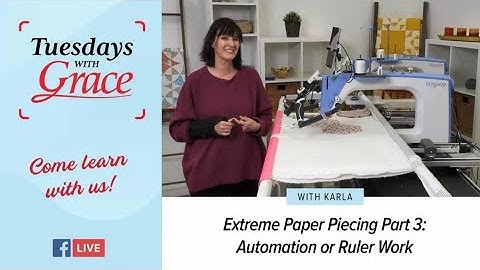Extreme Paper Piecing Part 3: Automation and Ruler Work