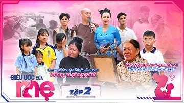 ĐIỀU ƯỚC CỦA MẸ | TẬP 02: KHÓC HẾT NƯỚC MẮT với nhà chị Hồng, nhà 6 người 3 người bệnh hiểm nghèo