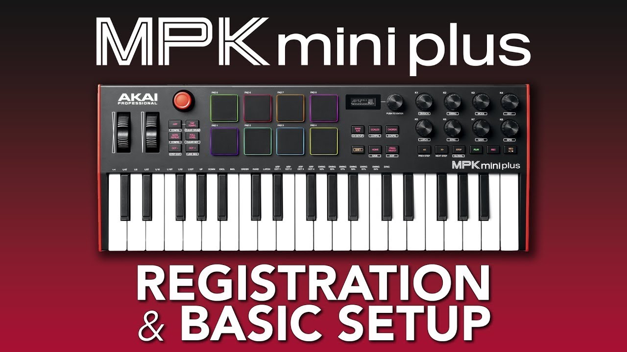 Akai Pro MPK Mini Plus  Registration & Setup with Included Software 