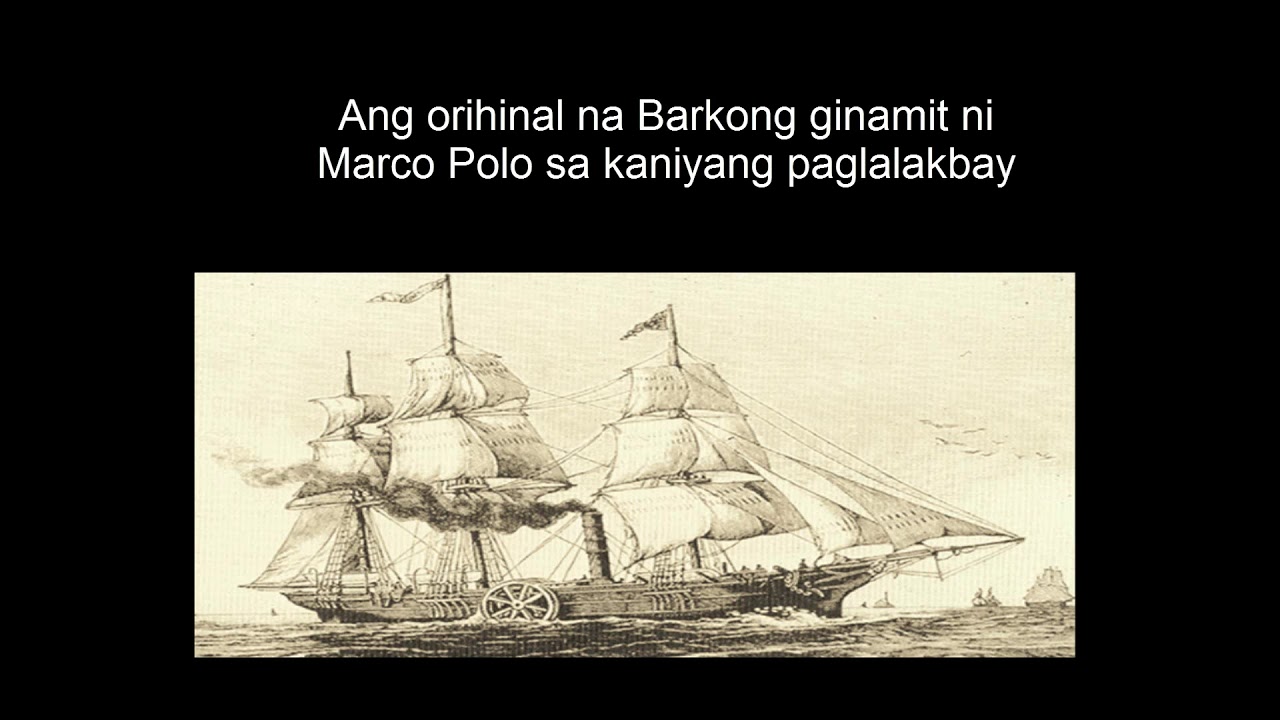 The Travels of Marco Polo (Ang Paglalakbay ni Marco Polo) - YouTube