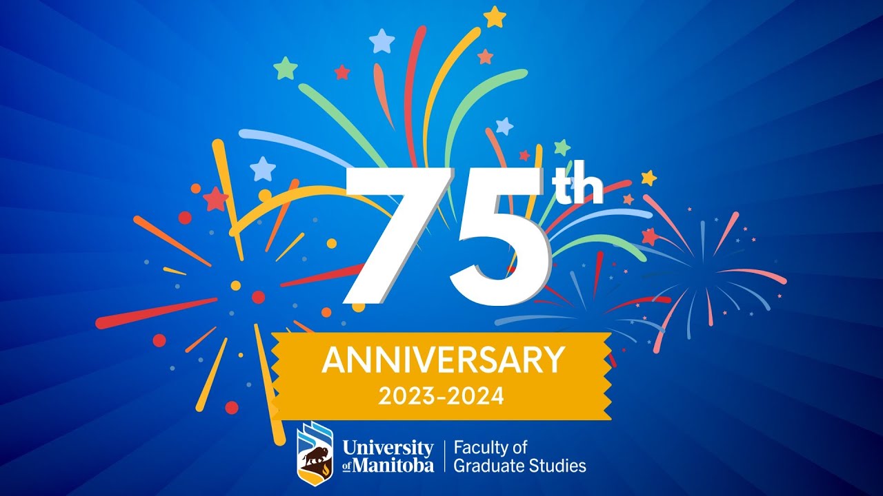 Celebrating 75 Years of Excellence: The Faculty of Graduate Studies ...