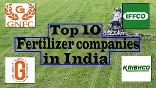 Top 10 Fertilizer Companies In India | Best Fertilizer Companies 2021