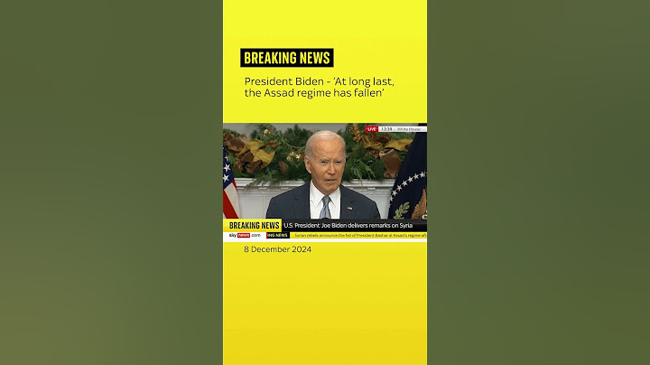 Biden - 'At long last the Assad regime has fallen'