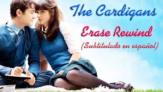 The Cardigans - Erase Rewind (Subtitulado en español)