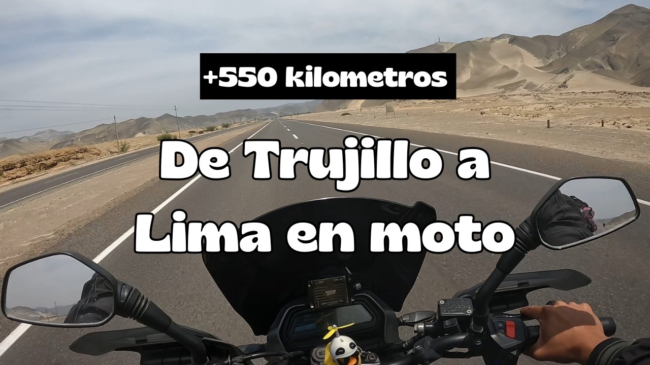 VUELTA AL NORTE DEL PERU EN MOTO / PARTE 1 / TRUJILLO A LIMA - DOMINAR 400