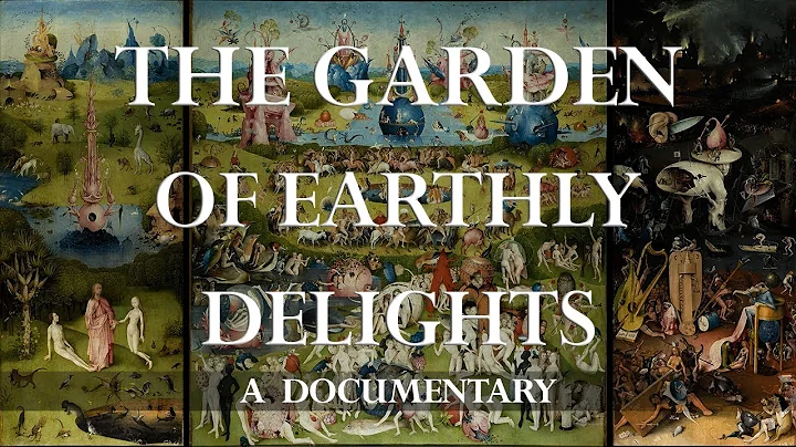 The Garden Of Earthly Delights - A Documentary