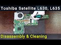 How to disassemble and clean laptop Toshiba Satellite L630, L635